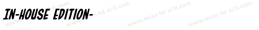 In-House Edition字体转换